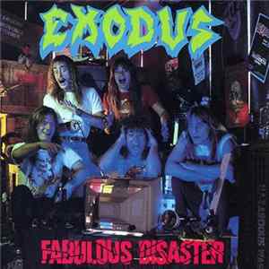 Exodus - Fabulous Disaster Album