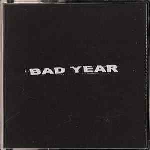 Bad Year - Bad Year Album