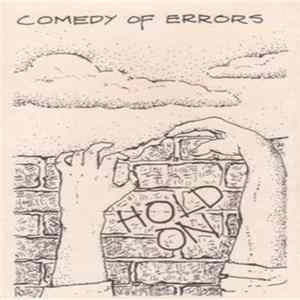 Comedy Of Errors - Hold On Album
