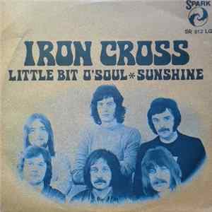 Iron Cross - Little Bit O' Soul / Sunshine Album