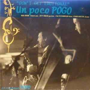 Jim Richardson's Pogo - Don't Get Emotional Album