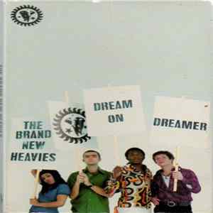 The Brand New Heavies - Dream On Dreamer Album