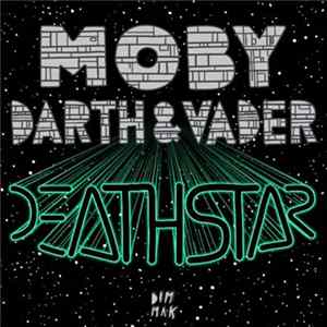 Moby And Darth & Vader - Death Star Album