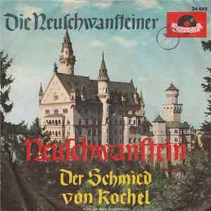 Die Neuschwansteiner - Neuschwanstein-Lied / Der Schmied Von Kochel Album