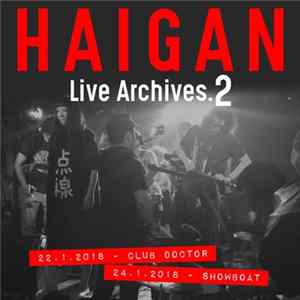 Haigan - Live Archives 2 Album