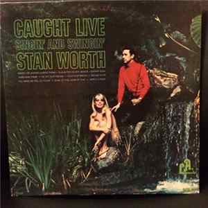 Stan Worth - Caught Live Singin' And Swingin' Album