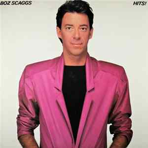 Boz Scaggs - Hits! Album