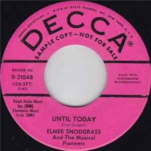 Elmer Snodgrass and the Musical Pioneers - Until Today / Sidelines Album