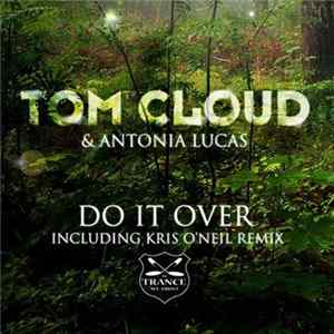 Tom Cloud & Antonia Lucas - Do It Over Album