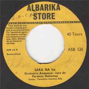 Orchestre Anassoa-Jazz De Parakou Dahomey - Norou / Saka Na He Album