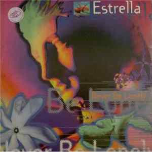 Estrella - Never Be Lonely Album