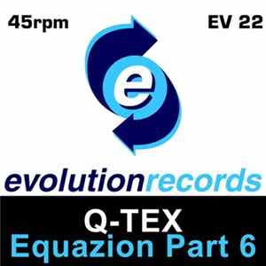 Q-Tex - Equazion Part 6 Album
