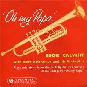 Eddie Calvert - Oh My Papa Album