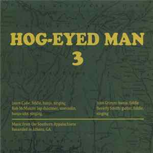 Hog-Eyed Man - Hog-Eyed Man 3 Album