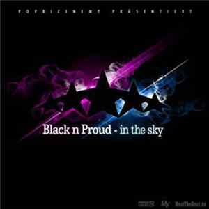 Black N Proud - In The Sky Album