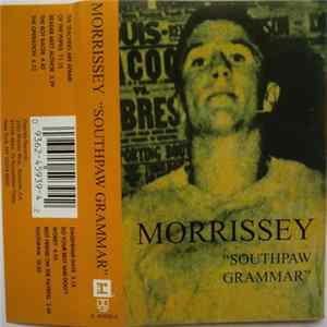 Morrissey - Southpaw Grammar Album