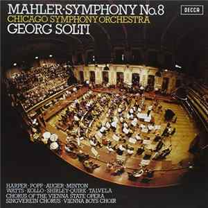 Mahler, Chicago Symphony Orchestra, Georg Solti - Symphony No. 8 Album