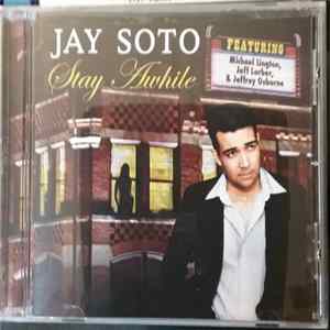 Jay Soto - Stay Awhile Album