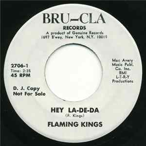 Flaming Kings - Hey La-De-Da / So Wild About You Album