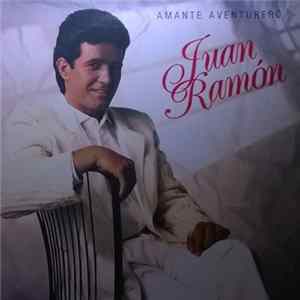 Juan Ramón - Amante Aventurero Album