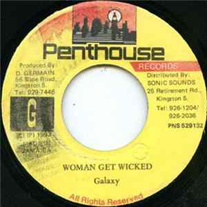 Galaxy - Woman Get Wicked Album