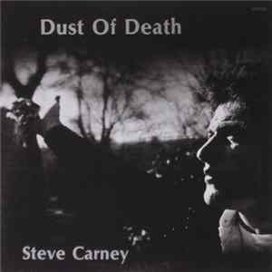 Steve Carney - Dust Of Death Album