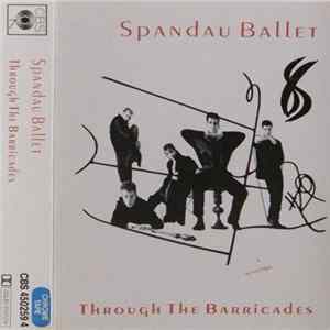 Spandau Ballet - Through The Barricades Album