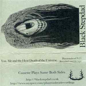Black Stepdad - You, Me And The Heat Death Of The Universe Album