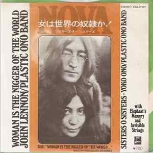 John Lennon / Yoko Ono / Plastic Ono Band With Elephant's Memory And Invisible Strings - Woman Is The Nigger Of The World Album