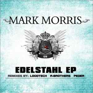 Mark Morris - Edelstahl EP Album