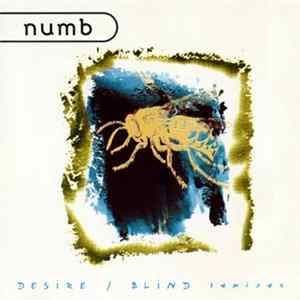 Numb - Desire / Blind Remixes Album