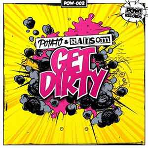Potato & Ransom - Get Dirty Album