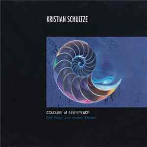 Kristian Schultze - Colours Of Inner Peace Album