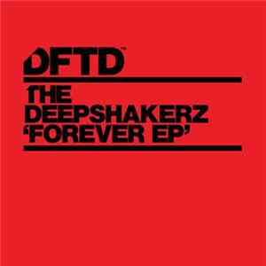 The Deepshakerz - Forever EP Album