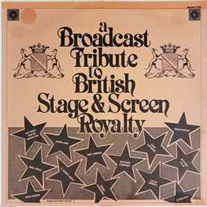 Various - A Broadcast Tribute To British Stage & Screen Royalty Album