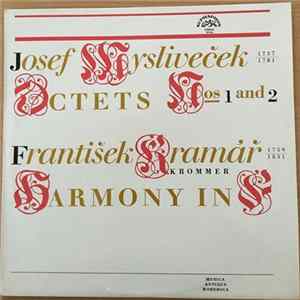 Komorní harmonie : Josef Mysliveček, František Vojtěch Mišík, Vojtěch Nudera - Octets № 1 And 2 / Harmony In F Album