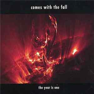 Comes With The Fall - The Year Is One Album