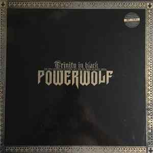 Powerwolf - Trinity In Black - The Holy Anthology Of Hymns For Praise Of Heavy Metal Album