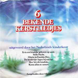 Nederlands Kinderkoor - 6 Bekende Kerstliedjes Album