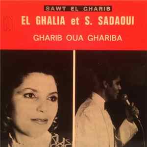 El Ghalia Et S. Sadaoui - Gharib Oua Ghariba Album