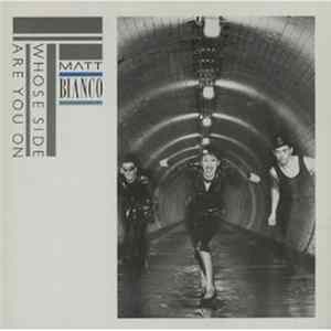 Matt Bianco - Whose Side Are You On? Album
