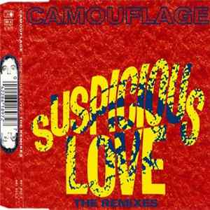 Camouflage - Suspicious Love - The Remixes Album
