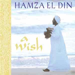 Hamza El Din - A Wish Album