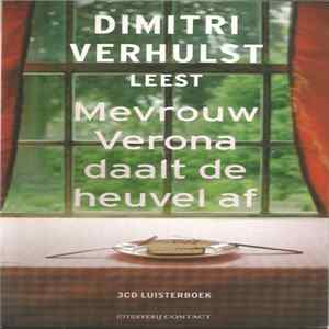 Dimitri Verhulst - Leest "Mevrouw Verona Daalt De Heuvel Af" Album