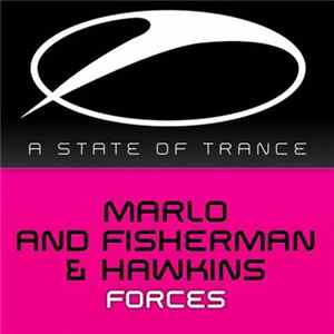 MaRLo And Fisherman & Hawkins - Forces Album