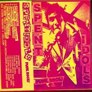 The Spent Idols - Punk Rock! Album