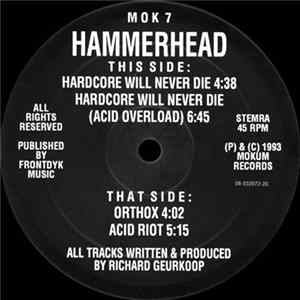 Hammerhead - Hardcore Will Never Die Album