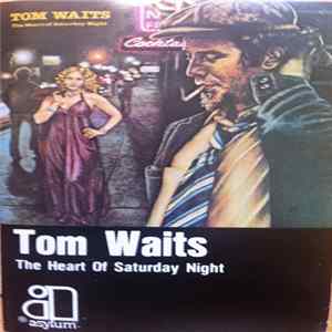 Tom Waits - The Heart Of Saturday Night Album