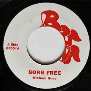 Michael Rose - Born Free Album