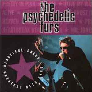 The Psychedelic Furs - Beautiful Chaos: Greatest Hits Live Album